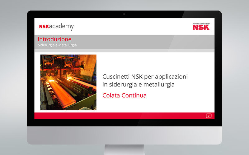 Su NSK Academy è disponibile il modulo di formazione online sulla colata continua